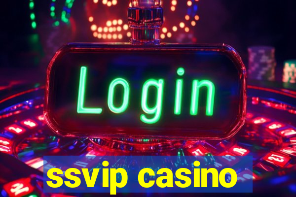 ssvip casino