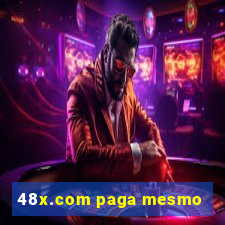 48x.com paga mesmo