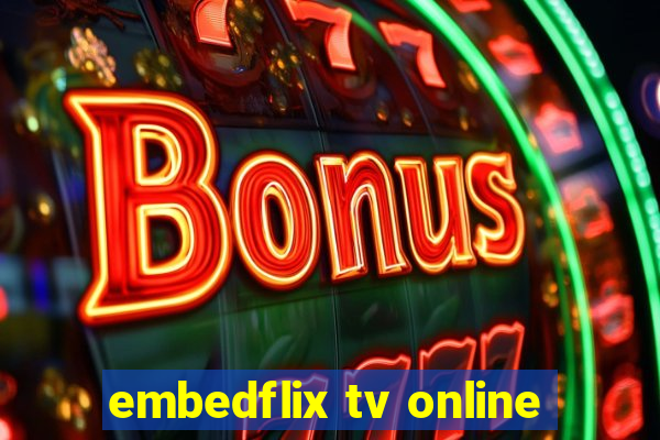 embedflix tv online