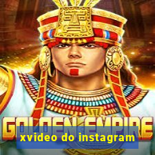 xvideo do instagram