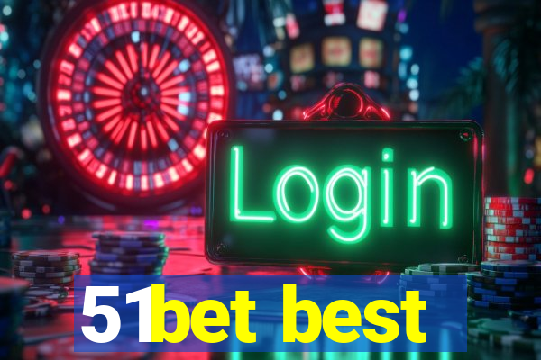 51bet best