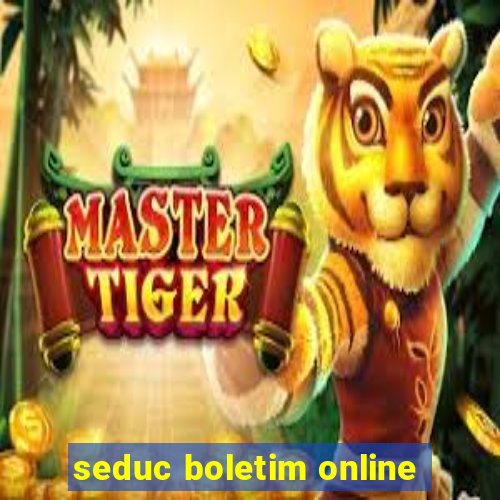 seduc boletim online