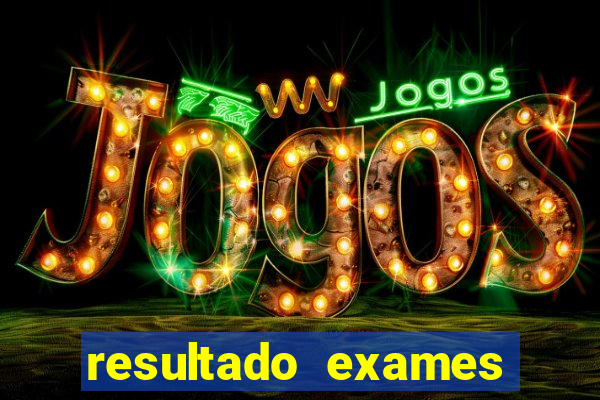 resultado exames unimed poa