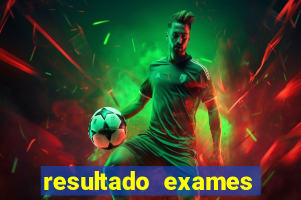 resultado exames unimed poa