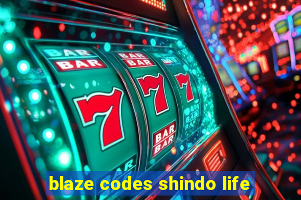 blaze codes shindo life