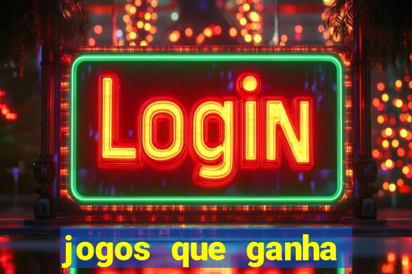 jogos que ganha dinheiro de verdade no pix na hora