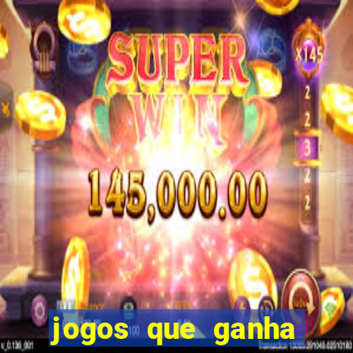 jogos que ganha dinheiro de verdade no pix na hora