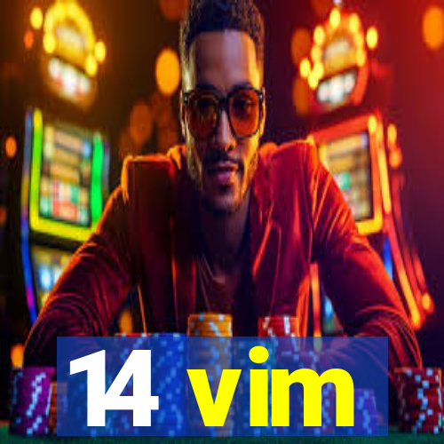 14 vim