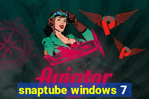 snaptube windows 7