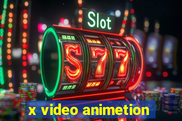 x video animetion