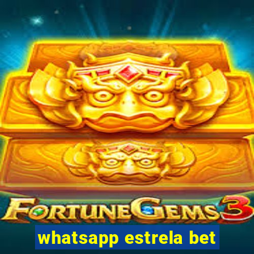 whatsapp estrela bet