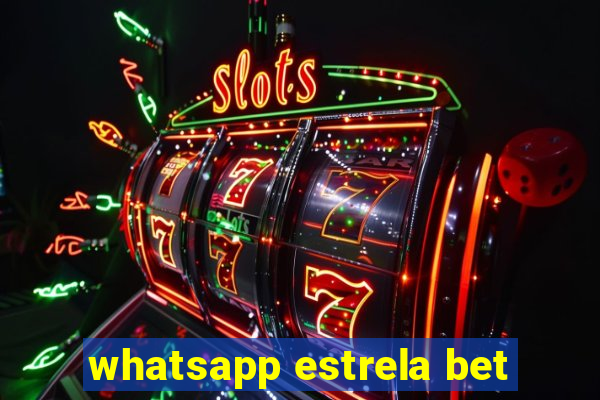 whatsapp estrela bet