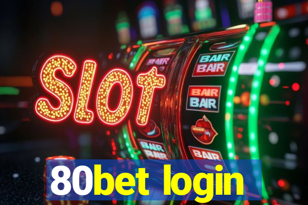 80bet login