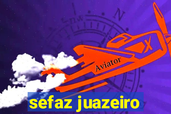 sefaz juazeiro