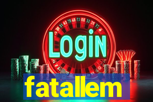 fatallem