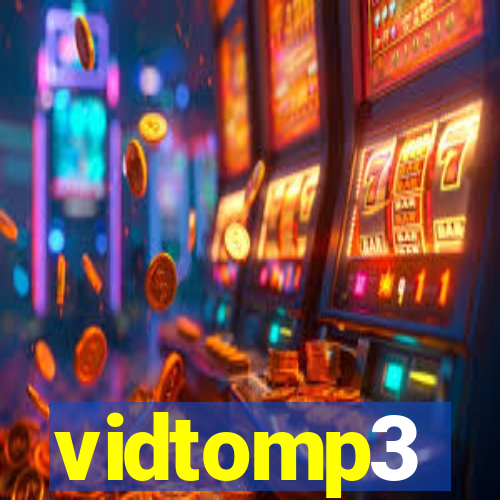 vidtomp3