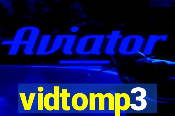 vidtomp3