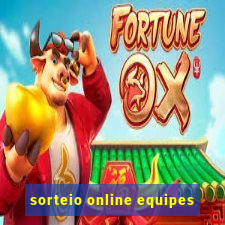 sorteio online equipes