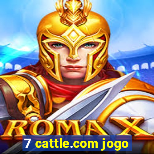 7 cattle.com jogo