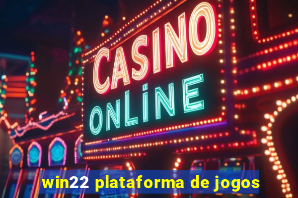 win22 plataforma de jogos