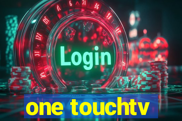 one touchtv