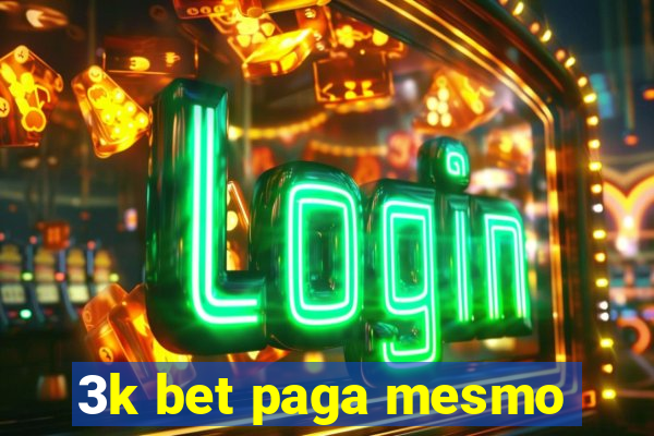 3k bet paga mesmo