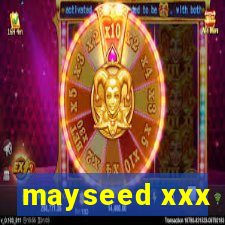 mayseed xxx