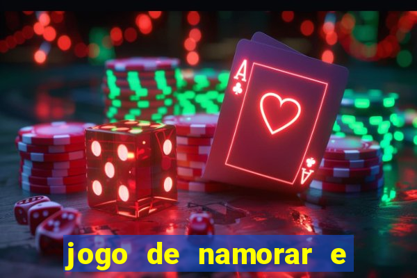 jogo de namorar e fazer filho