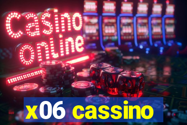 x06 cassino