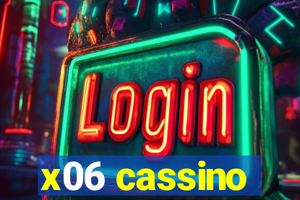 x06 cassino