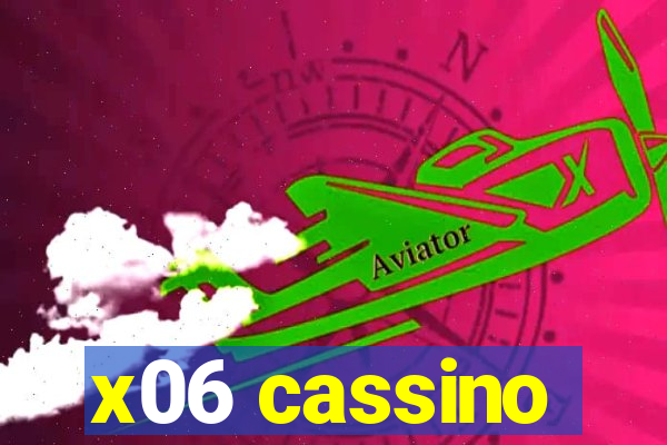 x06 cassino