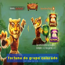 fortuna do grupo colorado