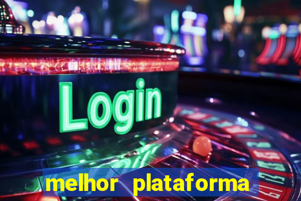 melhor plataforma de jogos para ganhar dinheiro