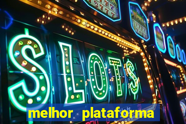 melhor plataforma de jogos para ganhar dinheiro