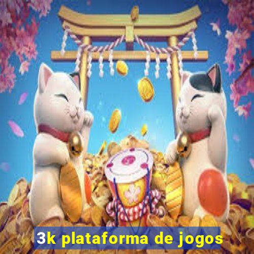 3k plataforma de jogos