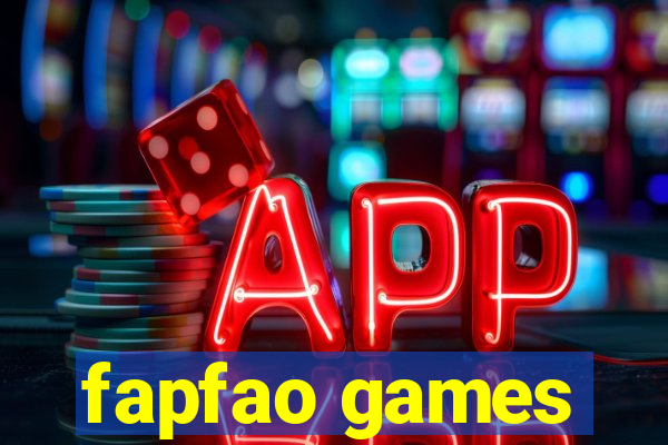 fapfao games