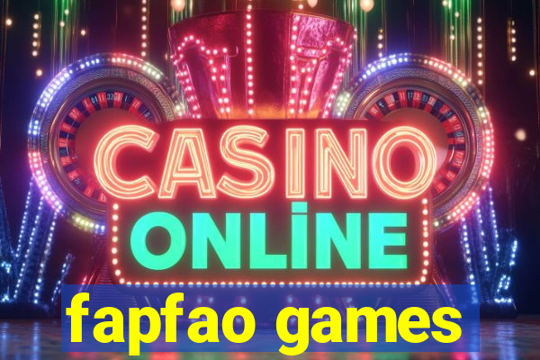 fapfao games