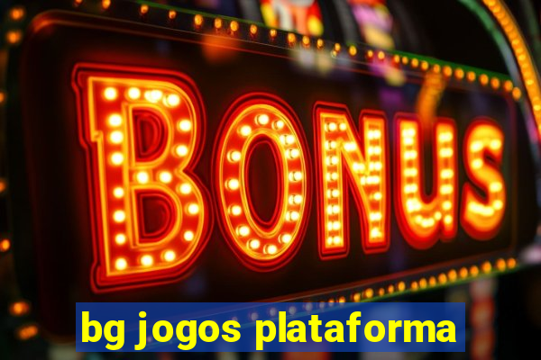 bg jogos plataforma