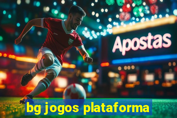 bg jogos plataforma