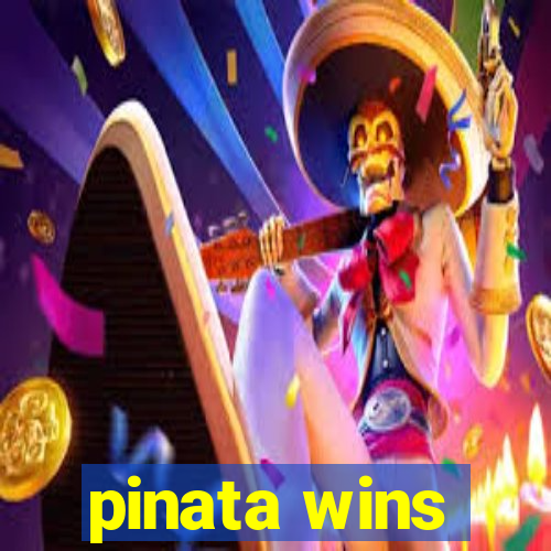 pinata wins