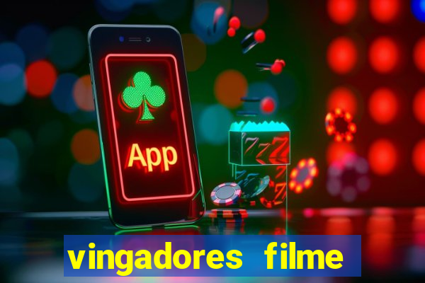 vingadores filme completo dublado google drive