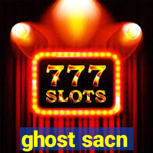 ghost sacn