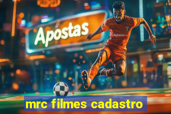 mrc filmes cadastro