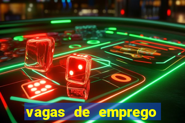 vagas de emprego brumado bahia