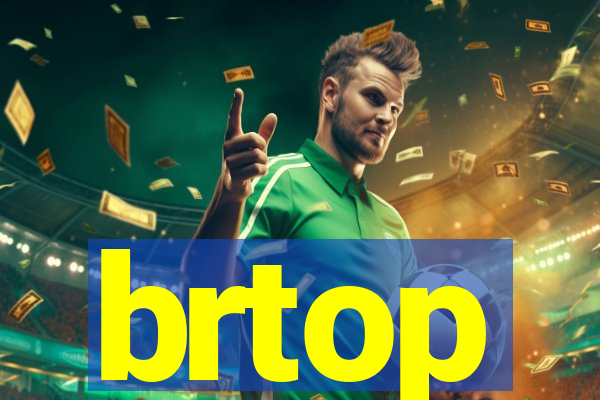 brtop