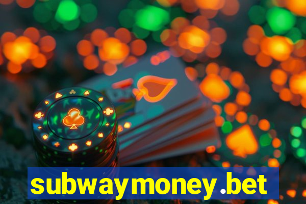 subwaymoney.bet