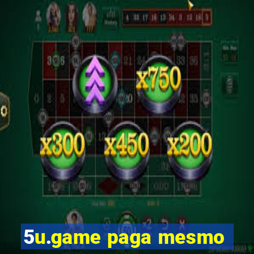 5u.game paga mesmo