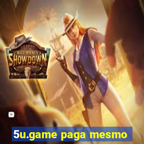 5u.game paga mesmo