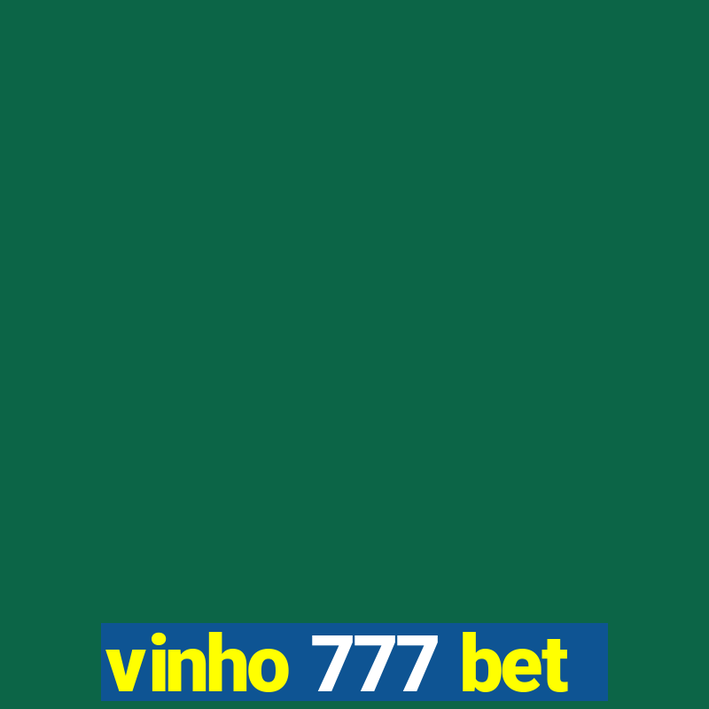 vinho 777 bet