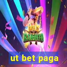 ut bet paga